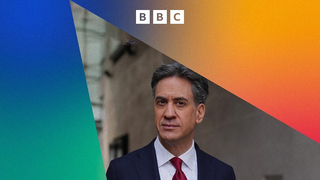 Profile - Ed Miliband - BBC Sounds