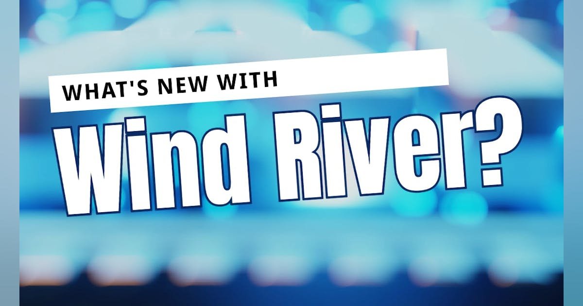 Wind River Cloud-Based Platforms Steeped in AI